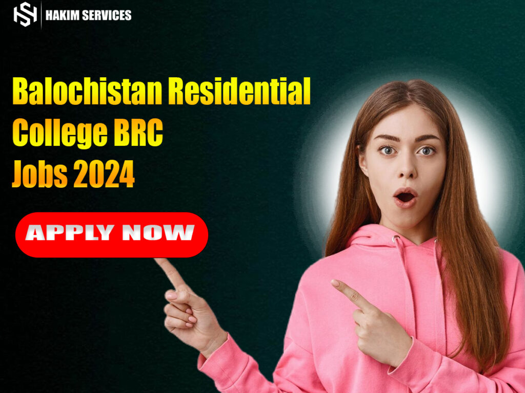 Balochistan Residential College BRC Jobs 2024