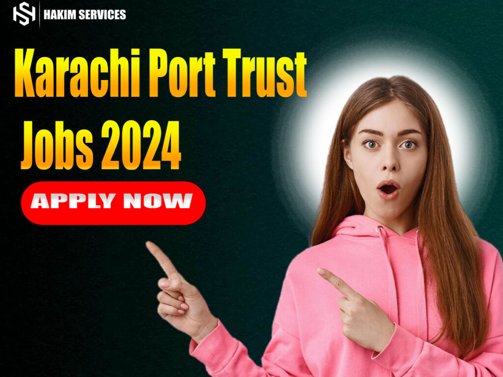 Karachi Port Trust Jobs 2024