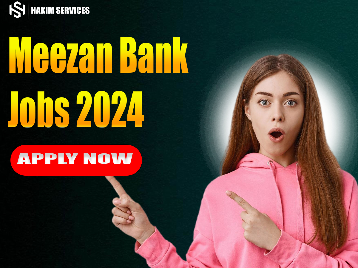 Meezan Bank Jobs 2024 Apply Online