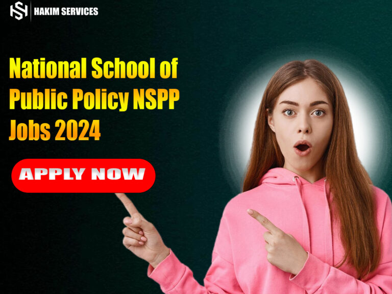 National School of Public Policy NSPP Jobs 2024