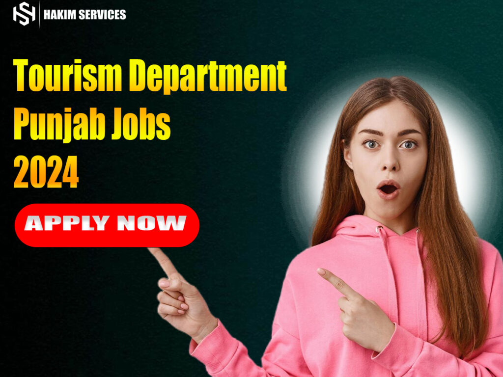 Tourism Department Punjab Jobs 2024 Apply Online