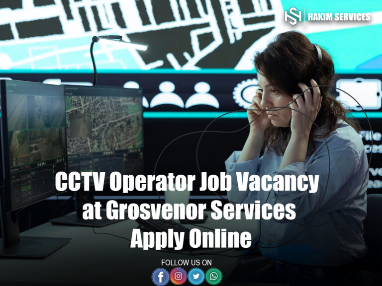 CCTV Operator Job Vacancy at Grosvenor Services