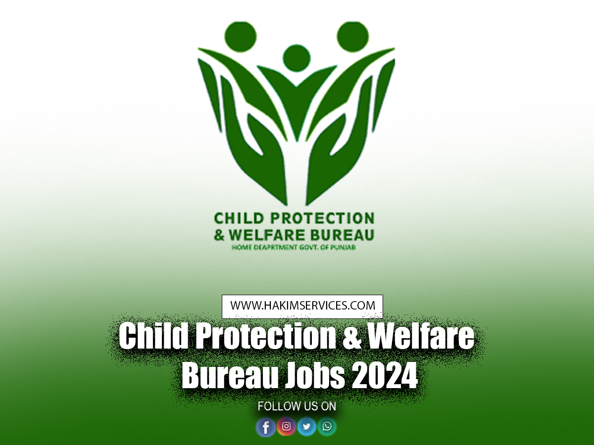 Child Protection & Welfare Bureau Jobs 2024